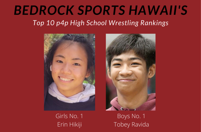  Baldwin’s Tobey Ravida And Mililani’s Erin Hikiji Open 2022 As Hawaii’s No. 1 Pound-For-Pound Wrestlers