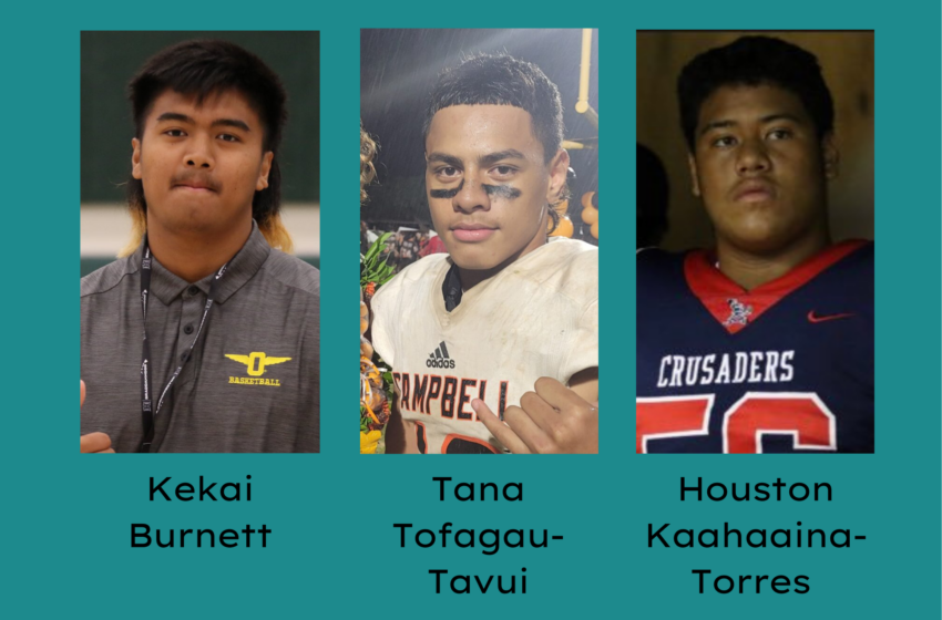  Hawaii High School Football Recruits Houston Kaahaaina-Torres, Kekai Burnett, And Tana Togafau-Tavui Land Multiple D-I FBS Offers