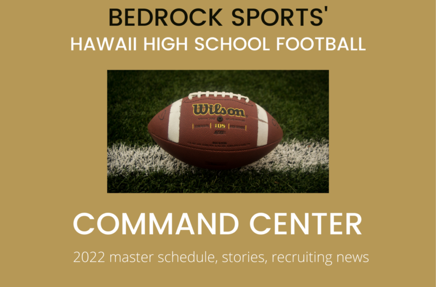  2022 Hawaii High School Football Command Center