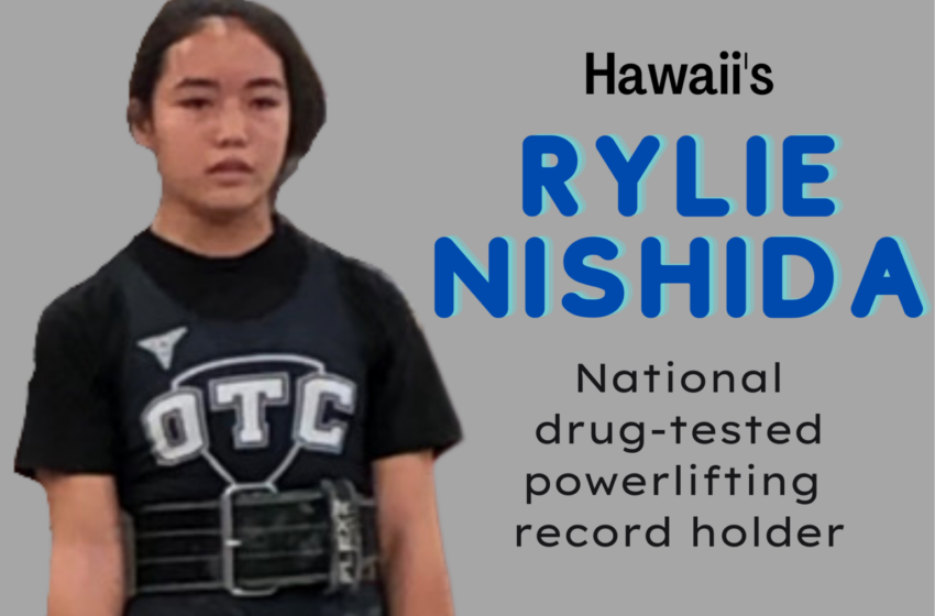  Kamehameha’s Rylie Nishida Sets National Powerlifting Record