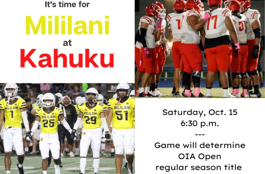  FOCUS ON FOOTBALL: The Showdown We’ve All Been Waiting For — No. 2 Mililani At No. 1 Kahuku