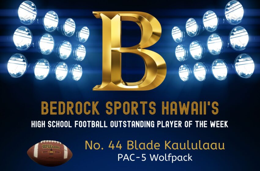  PAC-5’s Blade Kaululaau Is Bedrock Sports Hawaii’s WEEK 15 Outstanding Football Player