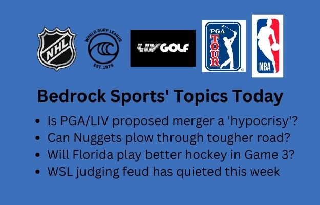 BEDROCK BRIEFING: Intriguing Story Lines From Around The Pro Sports World — NBA, NHL, PGA/LIV, WSL