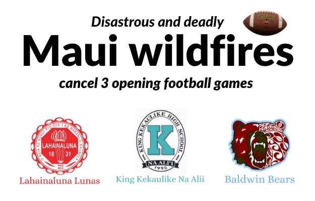  3 Season Opening High School Football Games On Maui Canceled Due To Wildfires